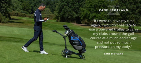 Zane Scotland tells us how using a Motocaddy trundler has revitalised his golf